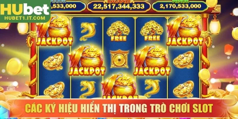 Các ký hiệu hiển thị trong trò chơi slot phổ biến