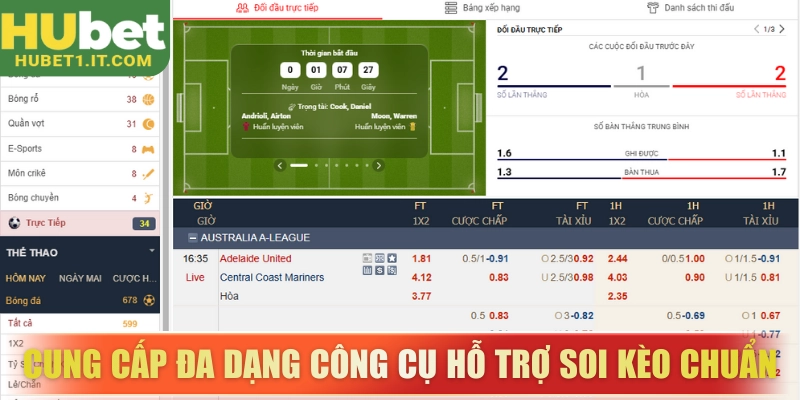 Cung cấp đa dạng công cụ hỗ trợ soi kèo chuẩn xác