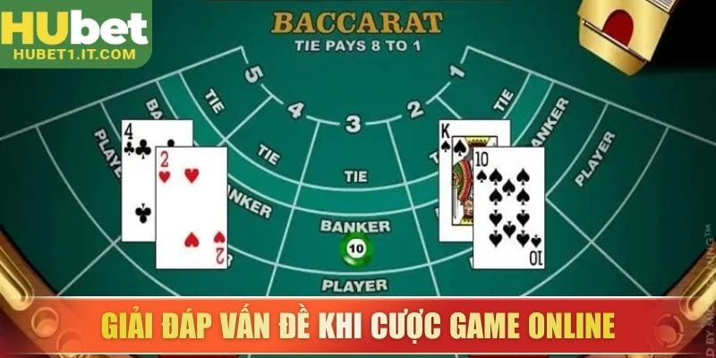 Giải đáp vấn đề khi cược game online