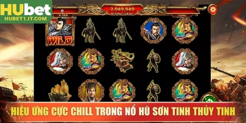 Hiệu ứng cực chill trong nổ hũ Sơn Tinh Thủy Tinh