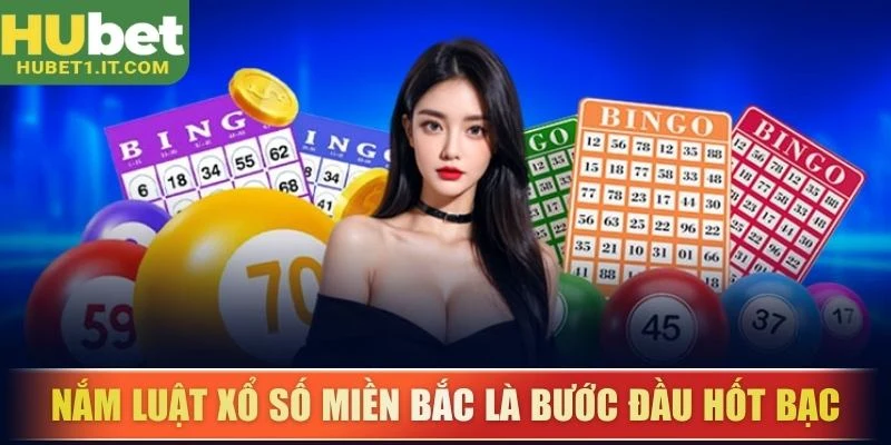 Nắm luật xổ số miền Bắc là bước đầu hốt bạc