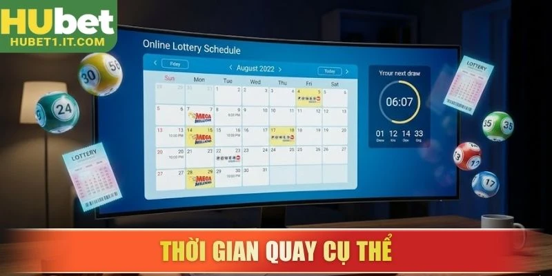 Thời gian quay cụ thể