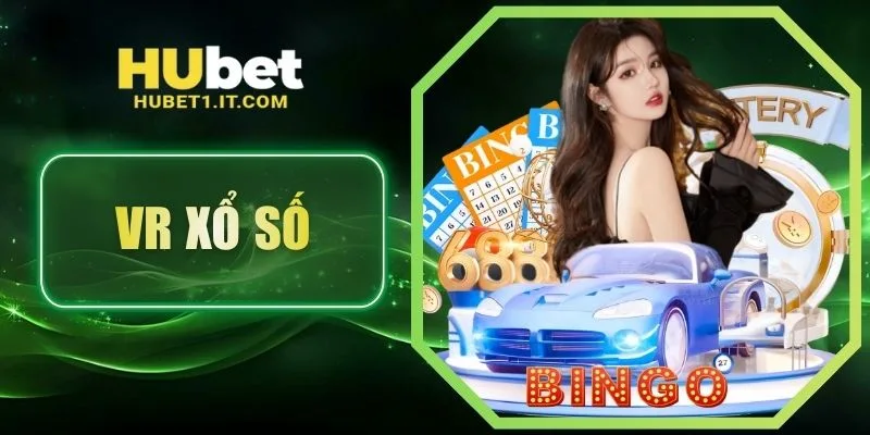 VR Xổ Số - Trải Nghiệm Xổ Số Trực Tuyến Chân Thực