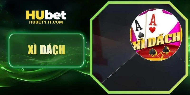 Xì Dách - Game Bài Cá Cược Online Đơn Giản Cho Người Mới